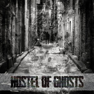 Hostel Of Ghosts Album